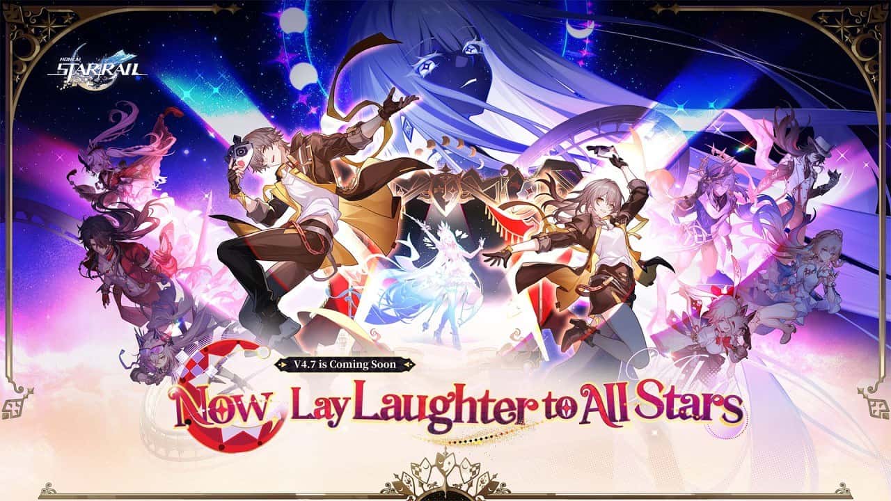 Key art for the Honkai: Star Rail 4.7 update Now, Lay Laughter to All Stars