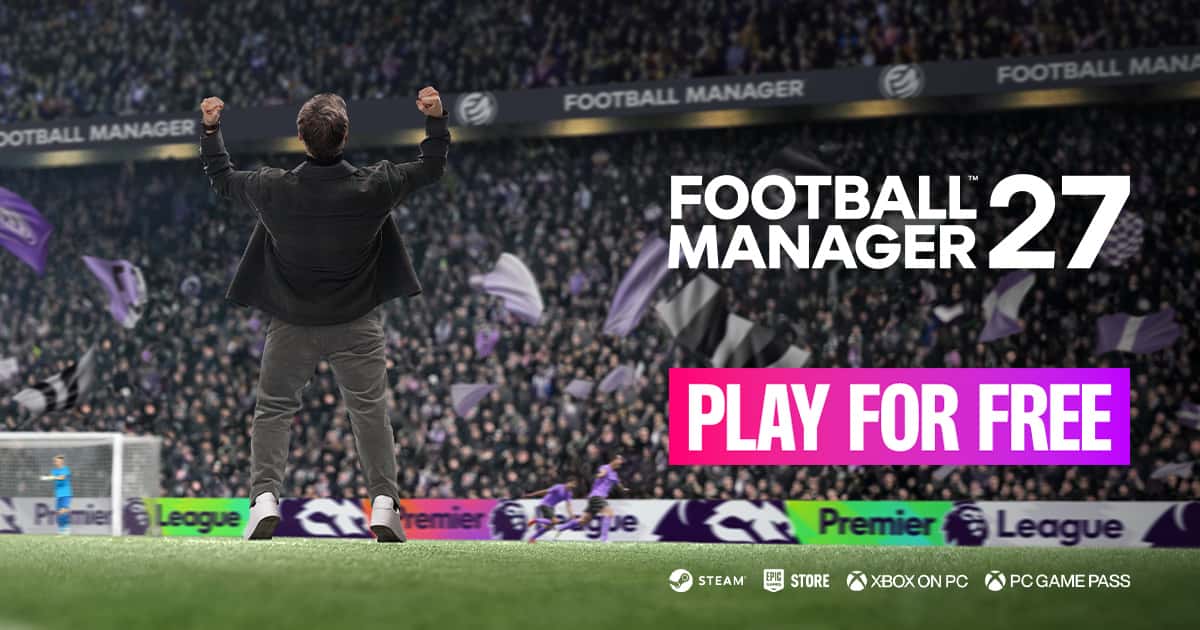 Official FM 27 Launch Preview artwork: 'Play for Free' and a celebrating manager