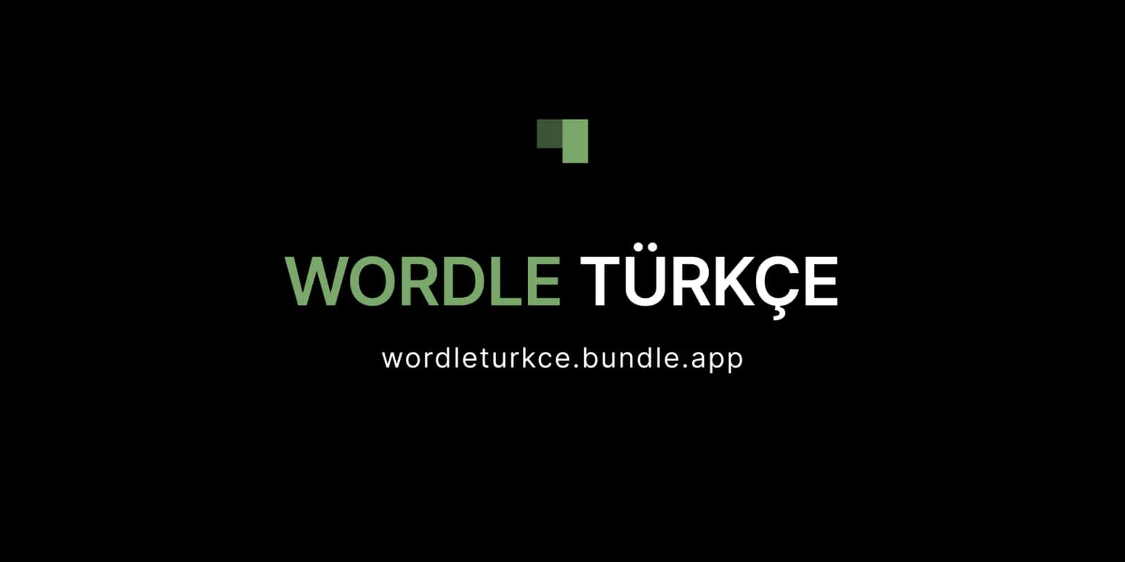 Wordle Türkçe Günün Kelimesi