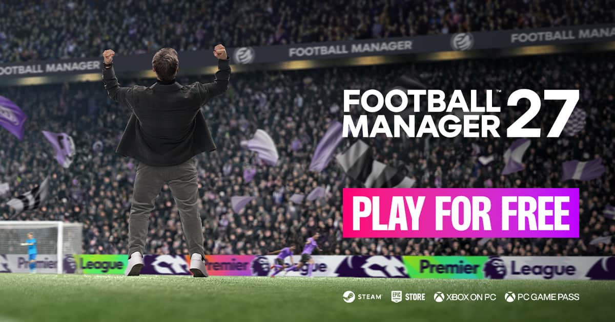 Official FM 27 Launch Preview artwork: 'Play for Free' and a celebrating manager